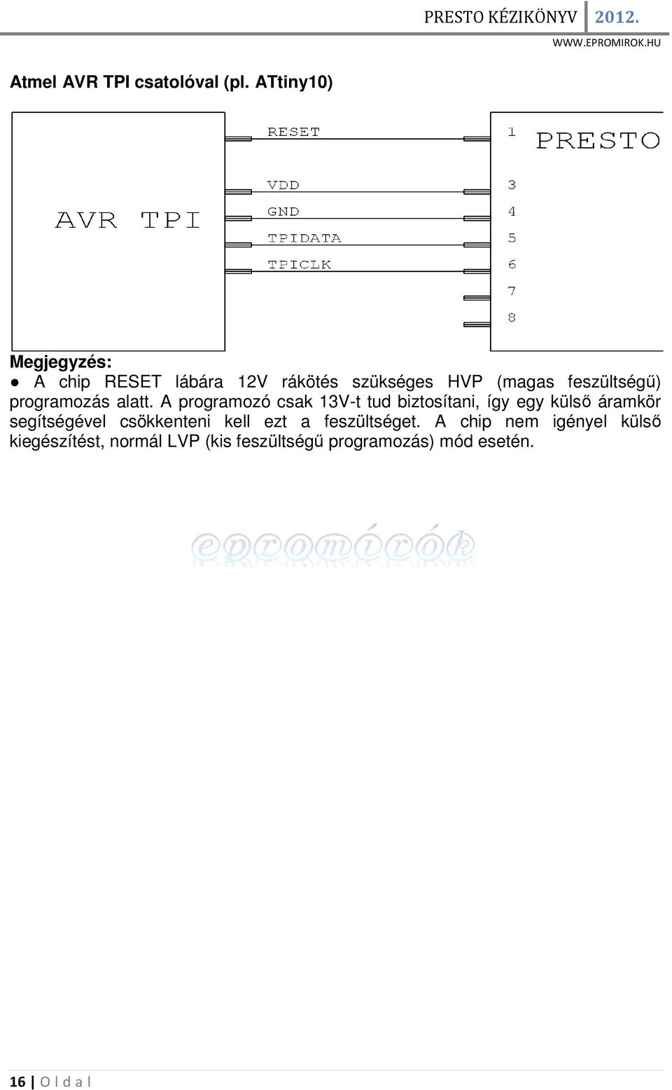 programozás alatt.