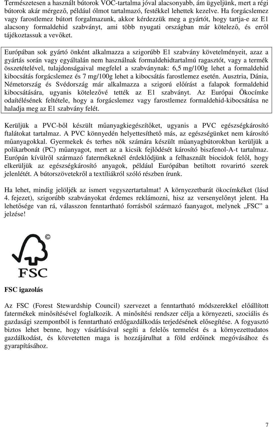 tájékoztassuk a vevőket.