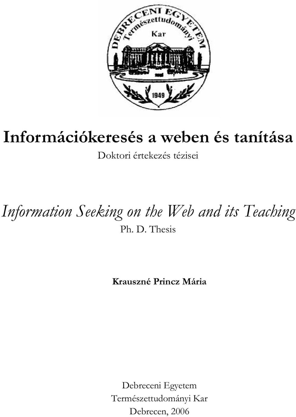 and its Teaching Ph. D.