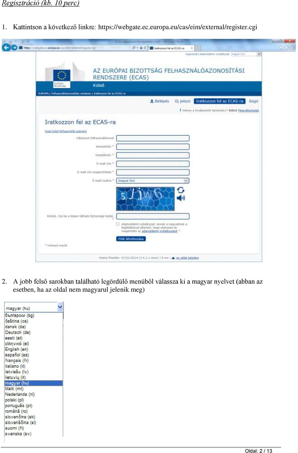 eu/cas/eim/external/register.cgi 2.