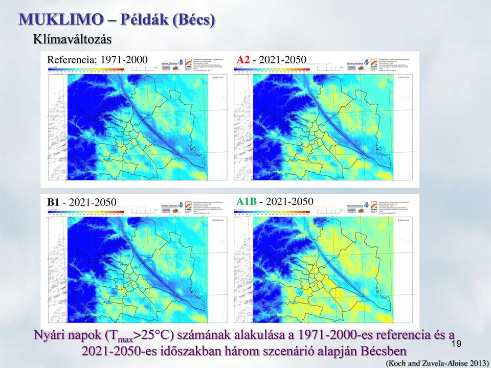 C) számának alakulása a 1971-2000-es referencia és a 19