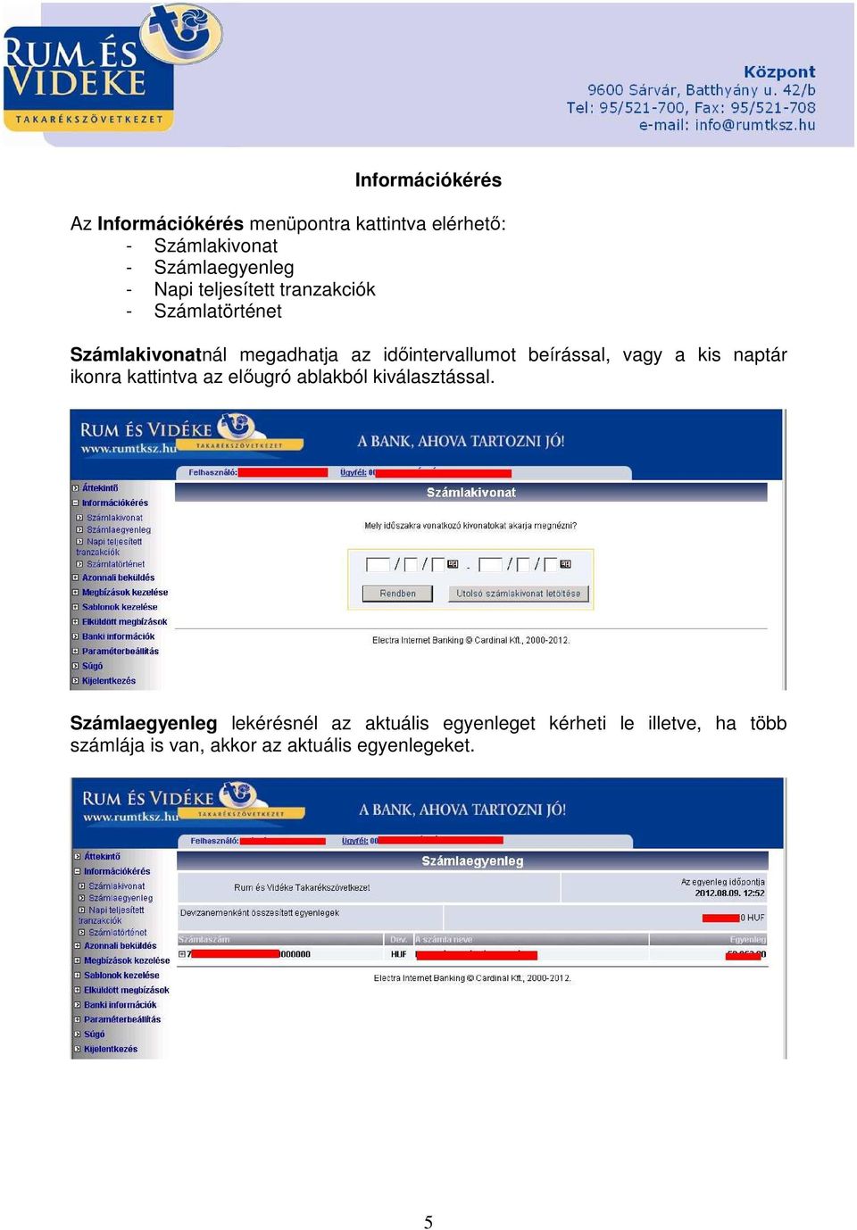 beírással, vagy a kis naptár ikonra kattintva az előugró ablakból kiválasztással.