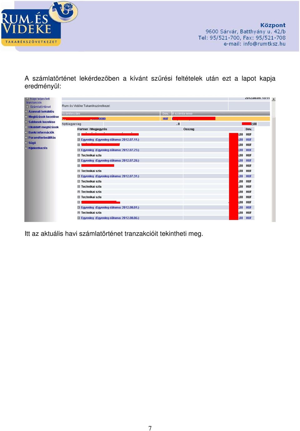 kapja eredményül: Itt az aktuális havi