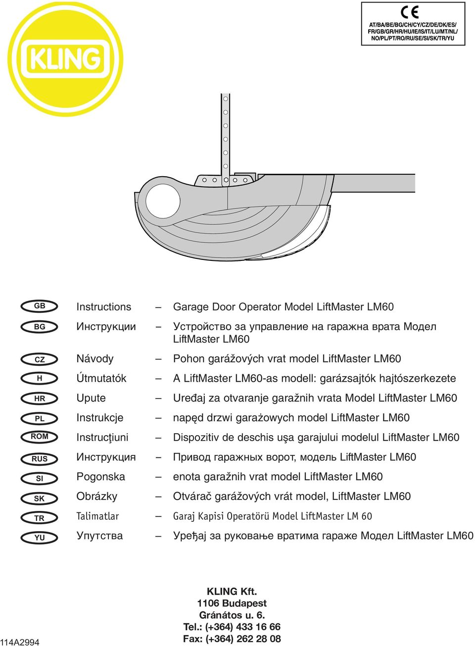 LiftMaster LM60 Instrucfliuni Dispozitiv de deschis uøa garajului modelul LiftMaster LM60 Инструкция Привод гаражных ворот, модель LiftMaster LM60 Pogonska enota garaïnih vrat model LiftMaster LM60