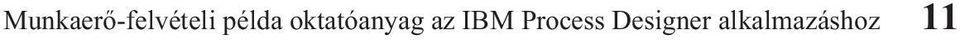 az IBM Process