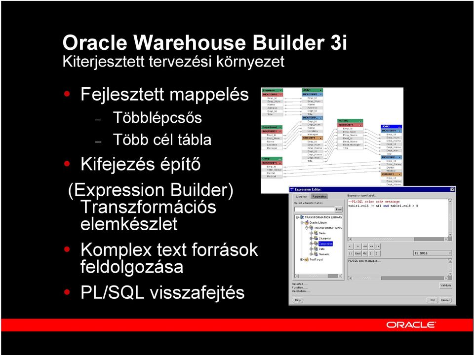 Kifejezés építő (Expression Builder) Transzformációs