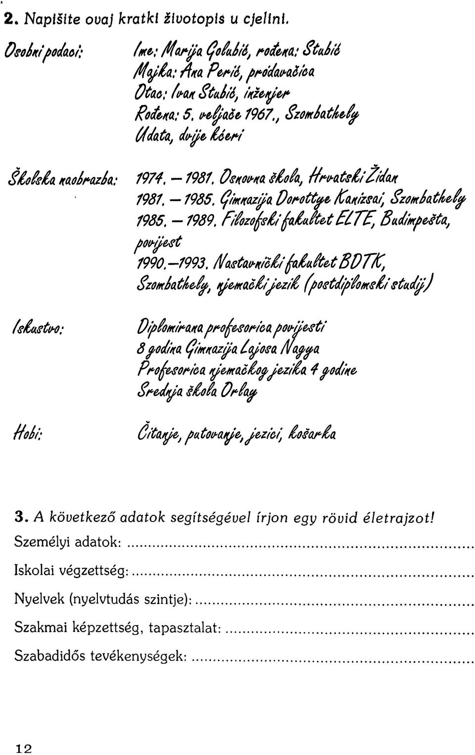 Fiiozo^di(dJtU ÍT, B(ndml>e^ta, j)oif-g>&st 1990. 1993. /\/oista.v-kí6íi^dtkit&t BDT/C, SzoiK^Oitlüe^i^^ i^e^ikoidíje^zií (l>ostdil)iomsíistudij) ísíustu-o: Dlpkndt^OiKCLpt^o^e^soMoa.