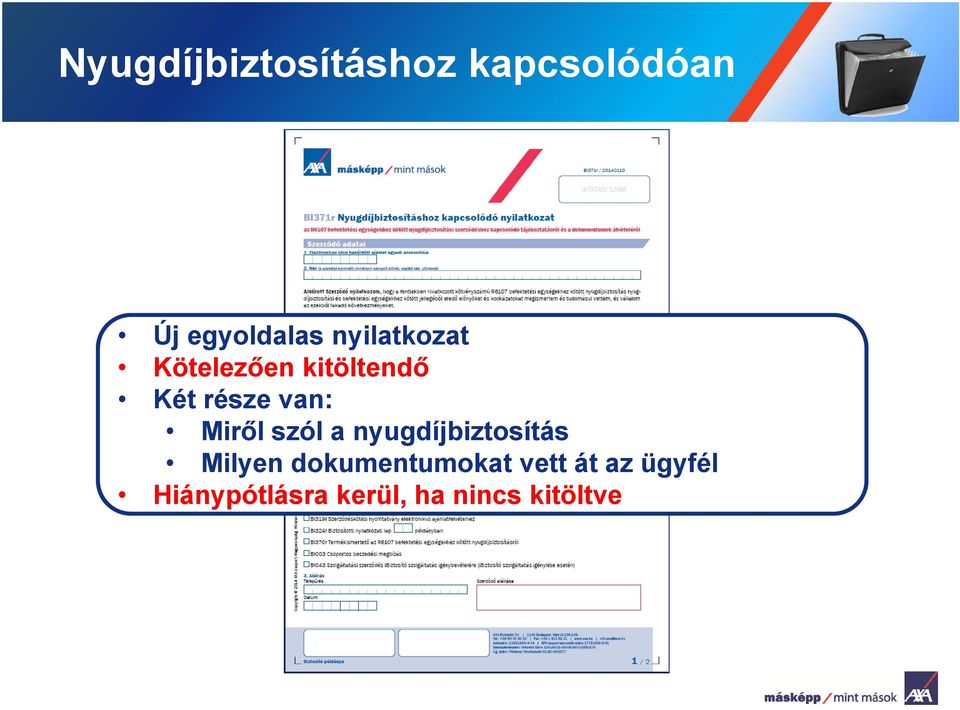 l szól a nyugdíjbiztosítás Milyen dokumentumokat