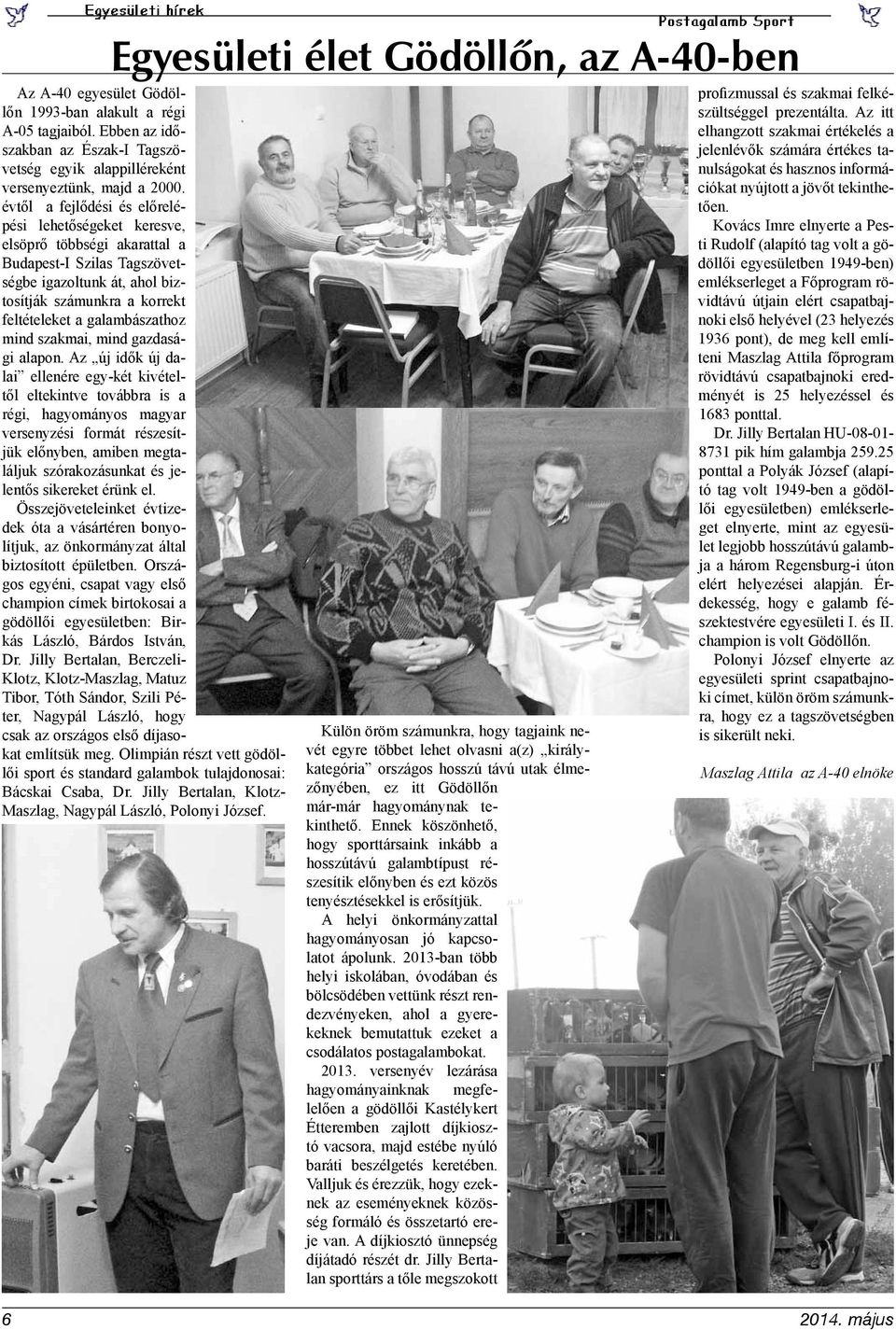 mind szakmai, mind gazdasági alapon.