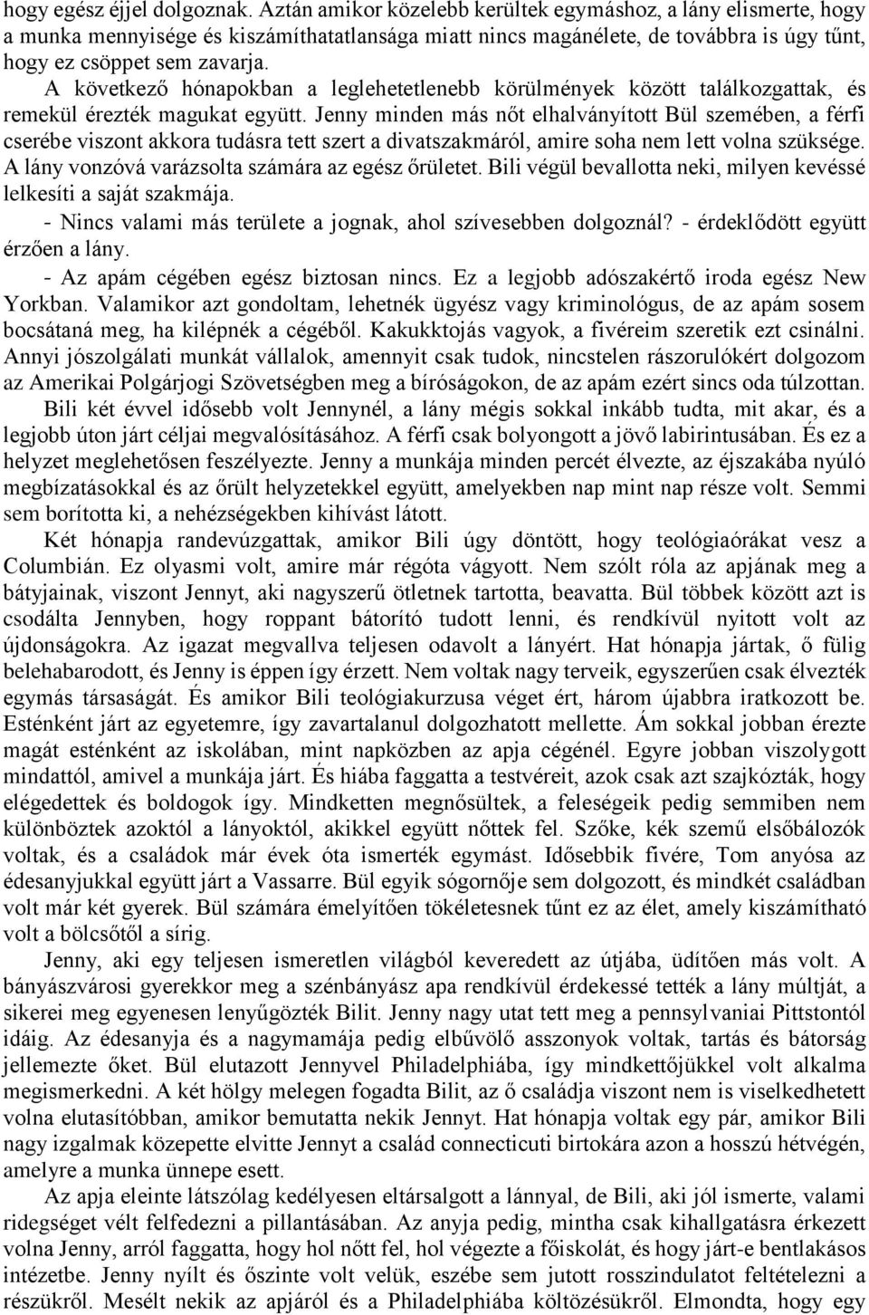 Amikor randevúz, mennyi ideig, mielőtt komoly lett volna