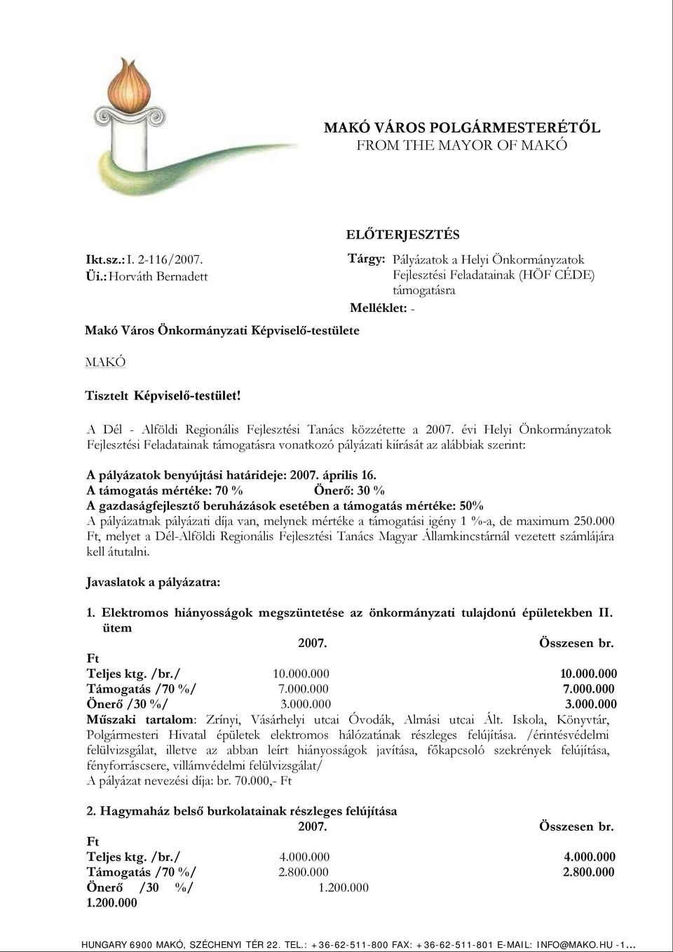 Képviselő-testület!