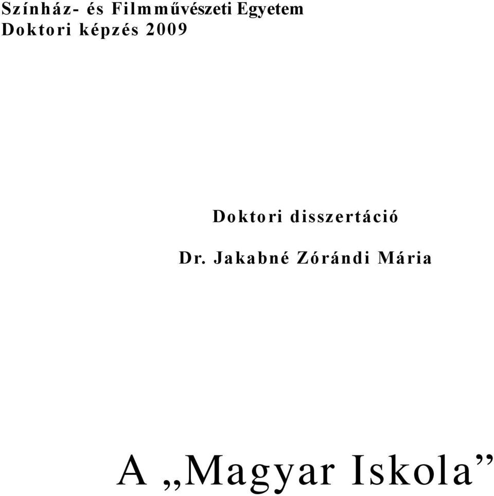 Doktori disszertáció Dr.