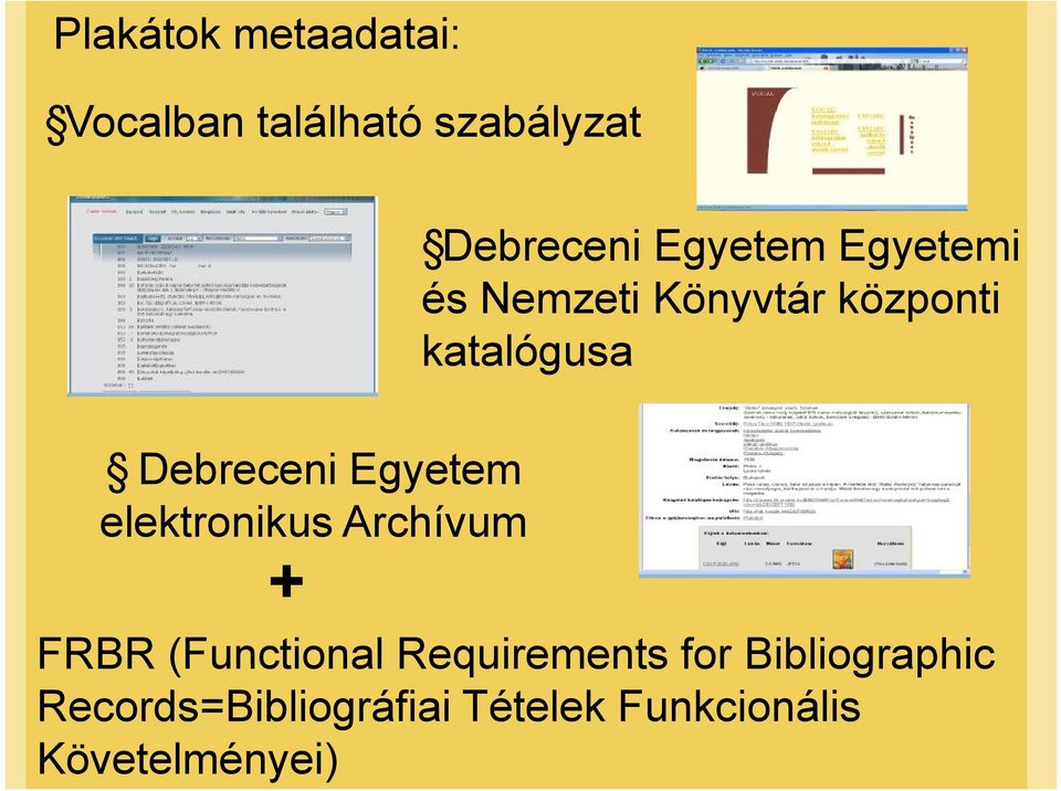 Nemzeti Könyvtár központi katalógusa FRBR (Functional Requirements