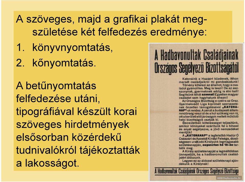 A betűnyomtatás felfedezése utáni, tipográfiával készült korai