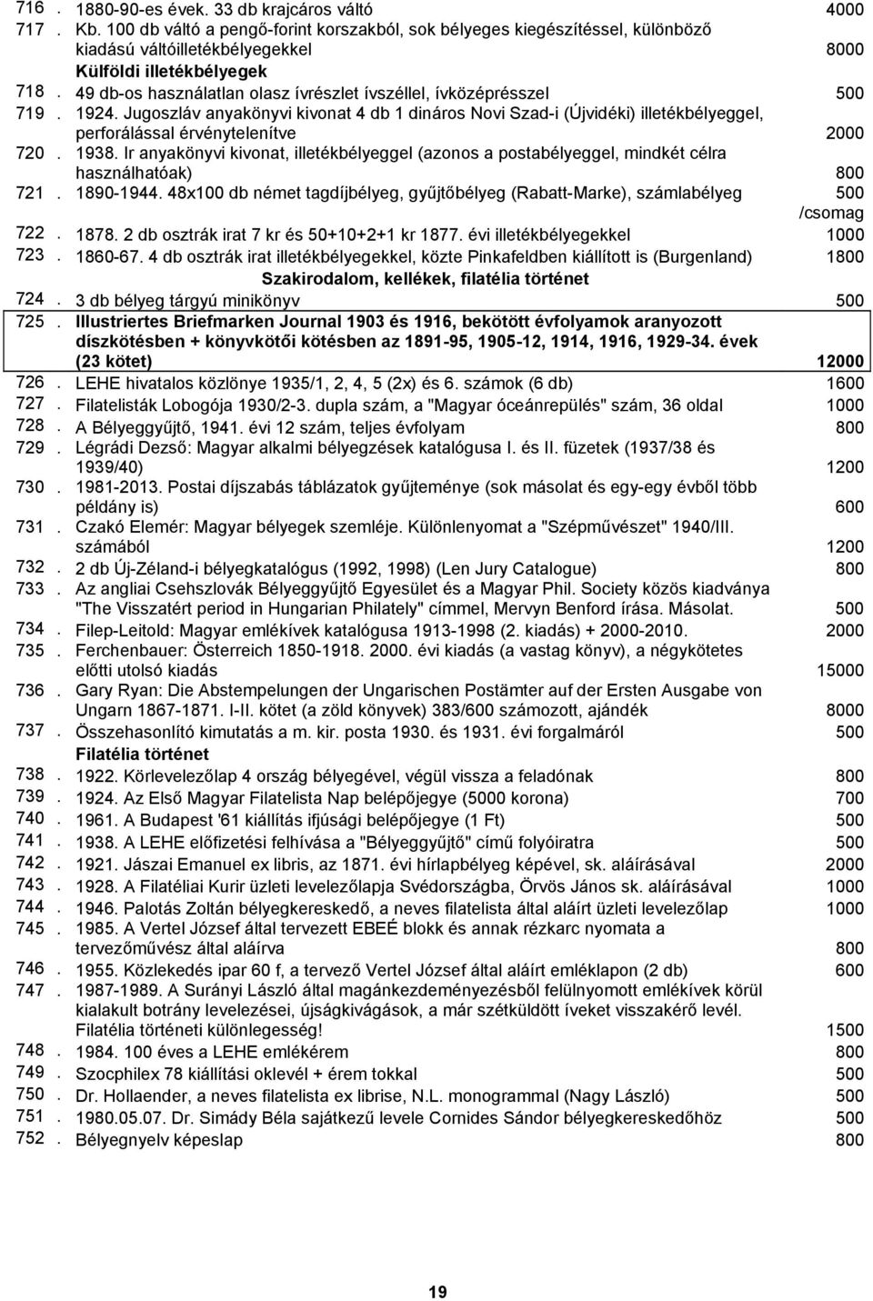 49 db-os használatlan olasz ívrészlet ívszéllel, ívközéprésszel 500 719. 1924.