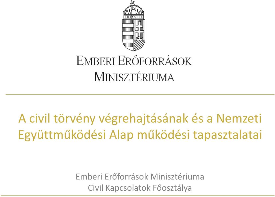 tapasztalatai Emberi Erőforrások