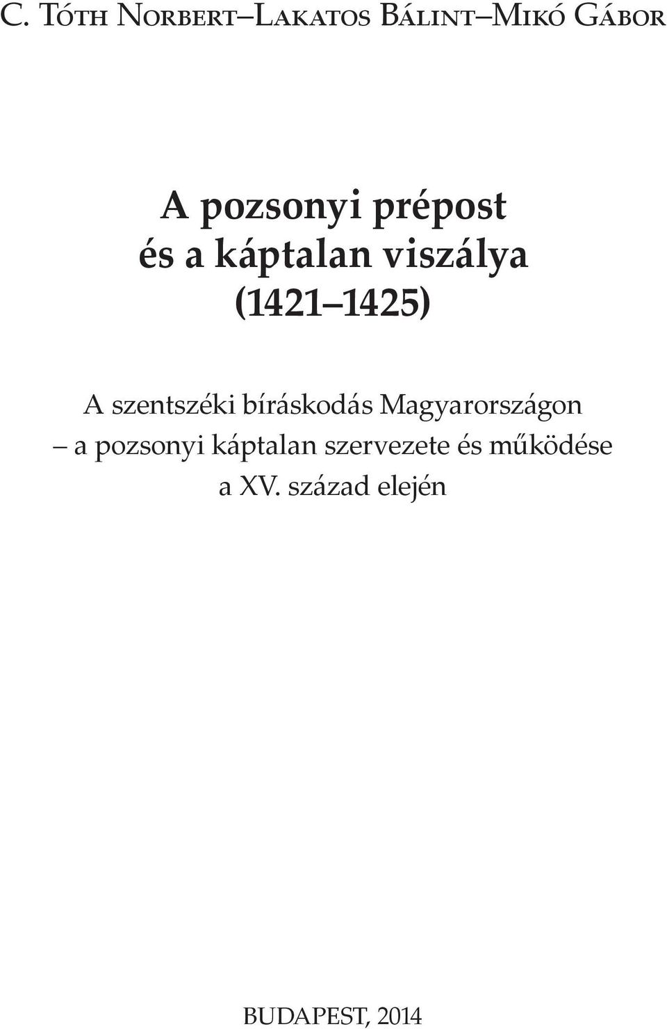 szentszéki bíráskodás Magyarországon a pozsonyi