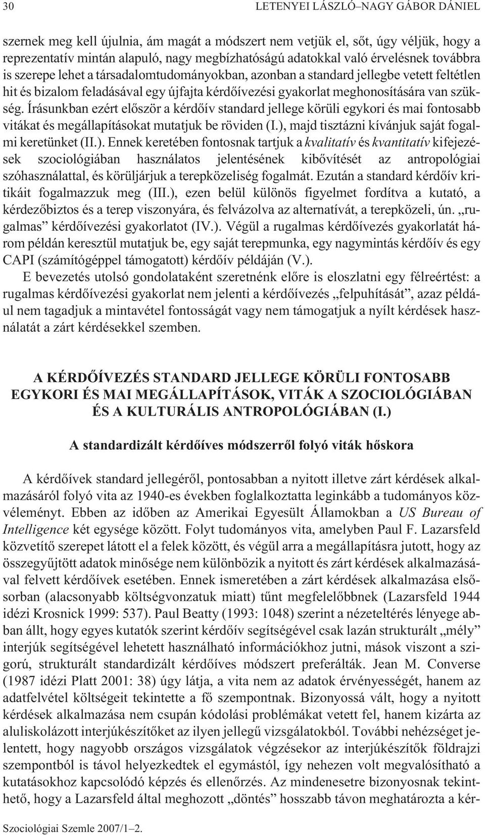 MÓDSZERTAN. RUGALMAS KÉRDÕÍV A standard kérdõív kritikái és javaslat a  kérdõíves adatgyûjtés terepközeli alkalmazására* - PDF Ingyenes letöltés