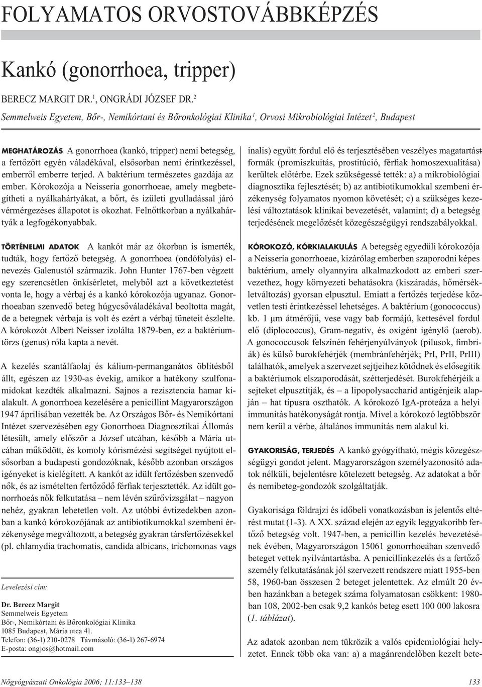 hogyan lehet STD kenet elvenni a nőkben férgek az emberi szájban