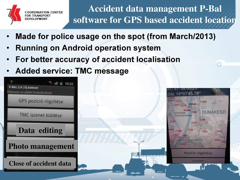 service: TMC message Accident data management P-Bal software for GPS