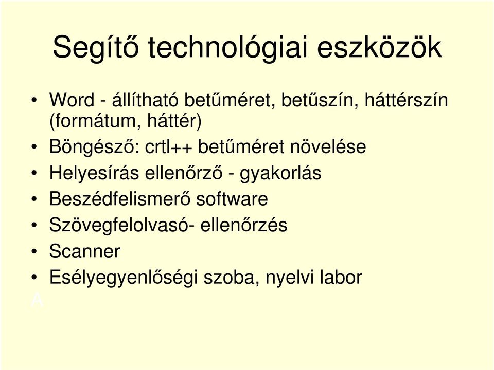 Helyesírás ellenőrző - gyakorlás Beszédfelismerő software