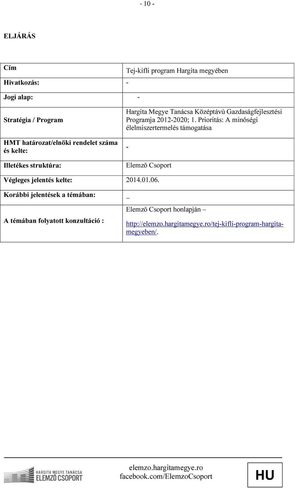 Programja 2012-2020; 1.