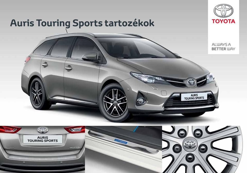 Auris Touring Sports tartozékok - PDF Ingyenes letöltés