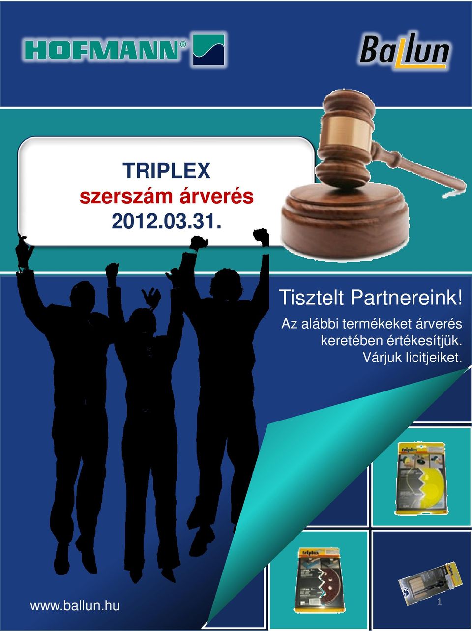 Az alábbi termékeket árverés