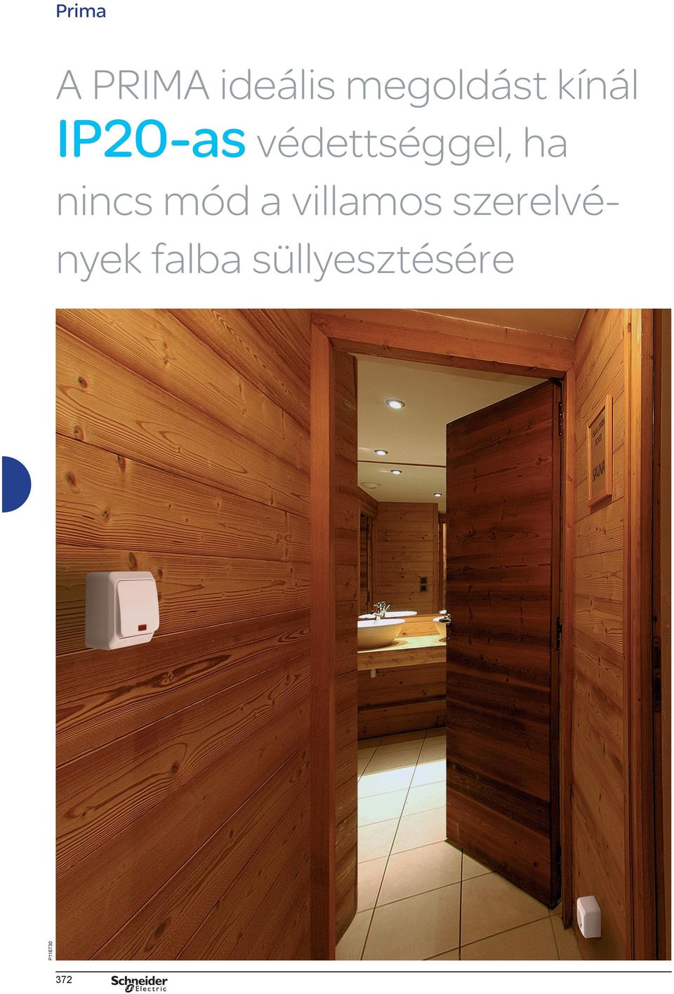 védettséggel, ha nincs mód a