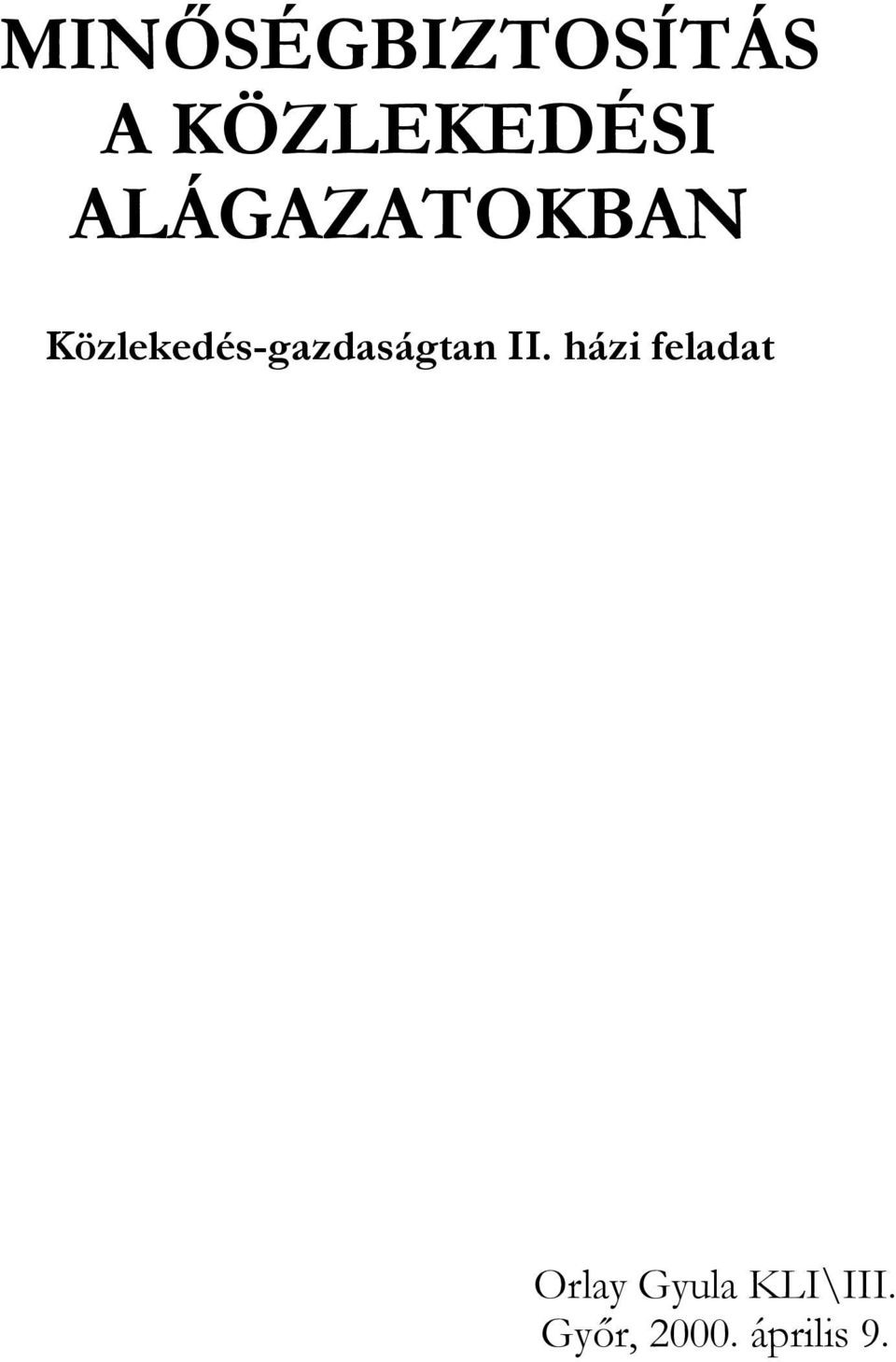 Közlekedés-gazdaságtan II.