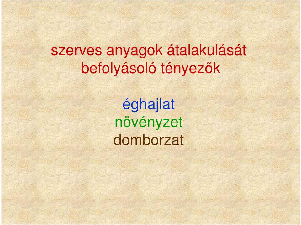 befolyásoló