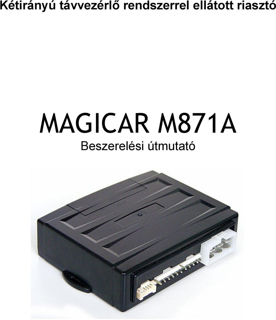 riasztó MAGICAR