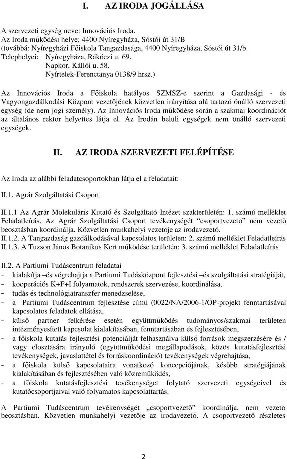 Nyírtelek-Ferenctanya 0138/9 hrsz.