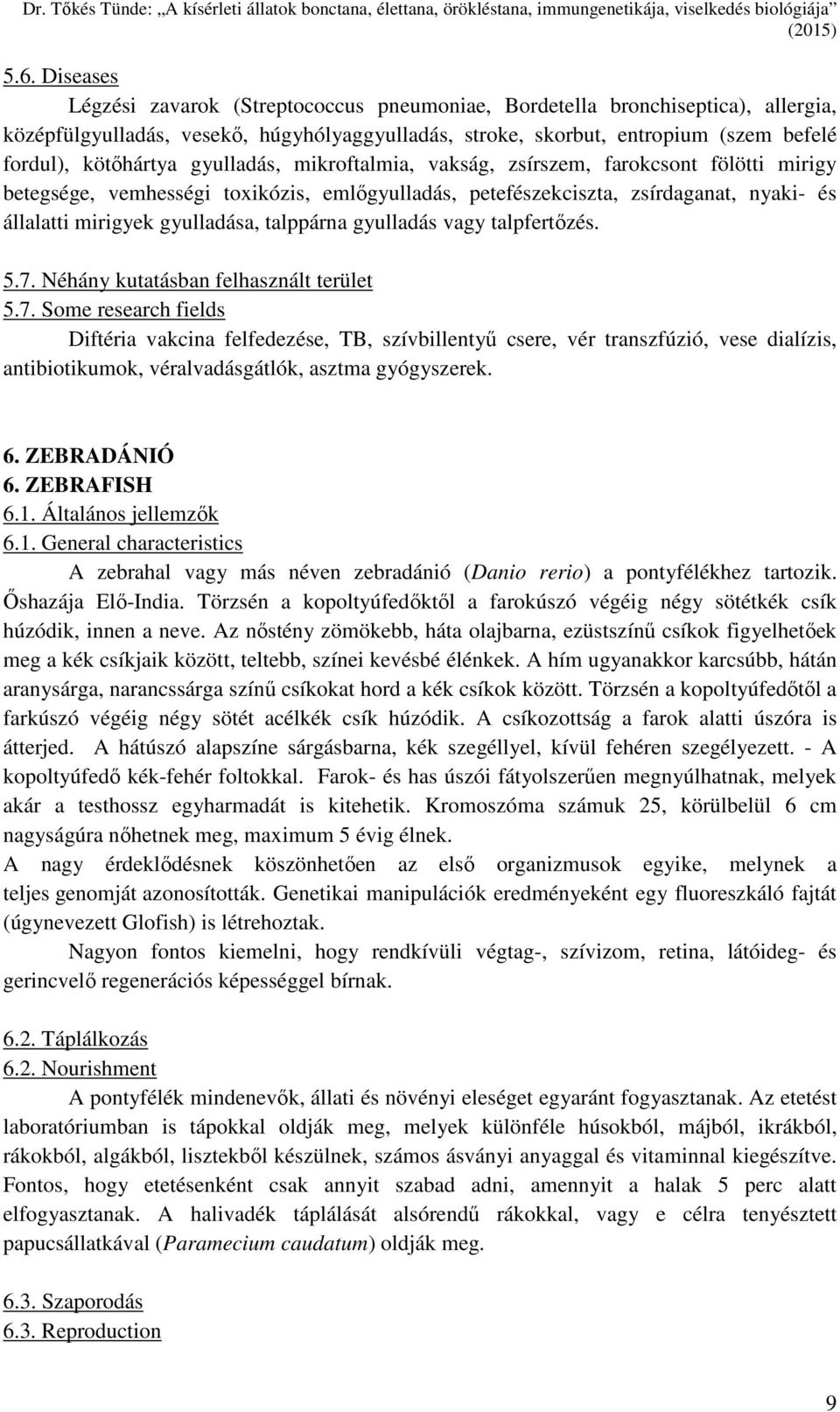 talppárna gyulladás vagy talpfertőzés. 5.7.