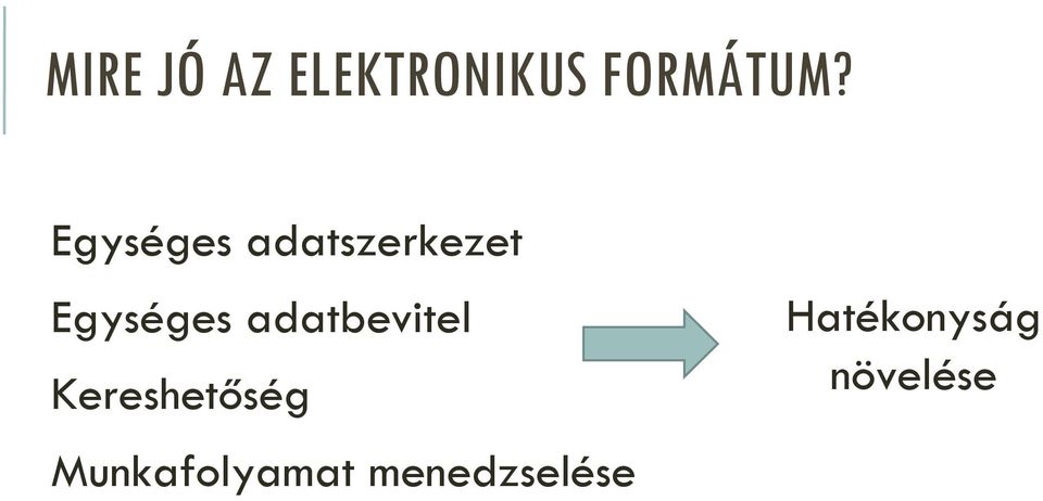 adatbevitel Kereshetőség