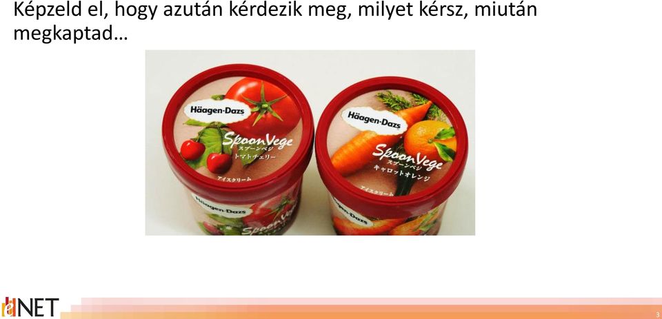 meg, milyet