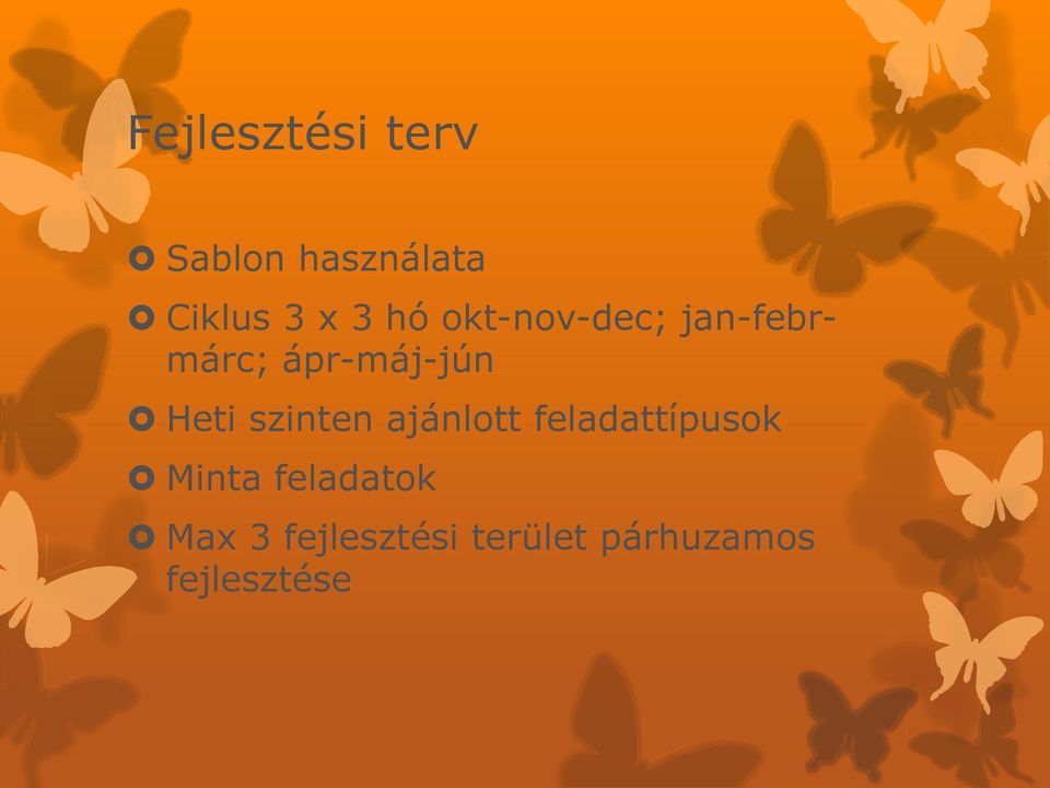 szinten ajánlott feladattípusok Minta feladatok