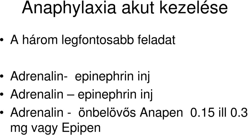 epinephrin inj Adrenalin epinephrin inj