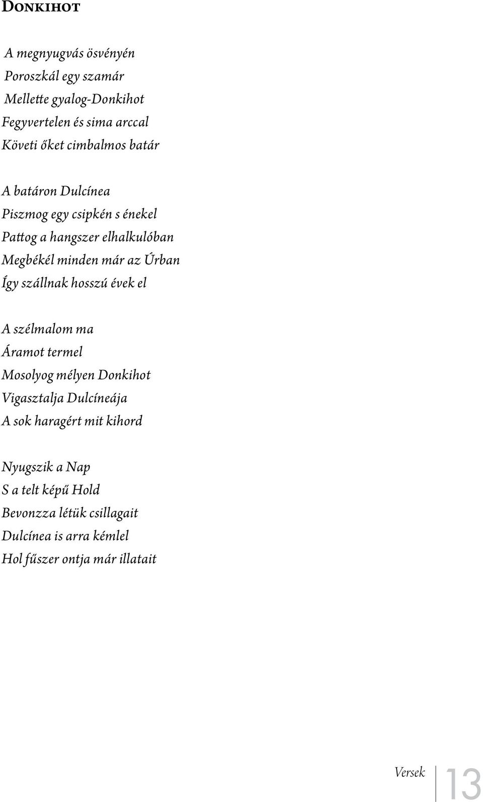 Egynél többlányos