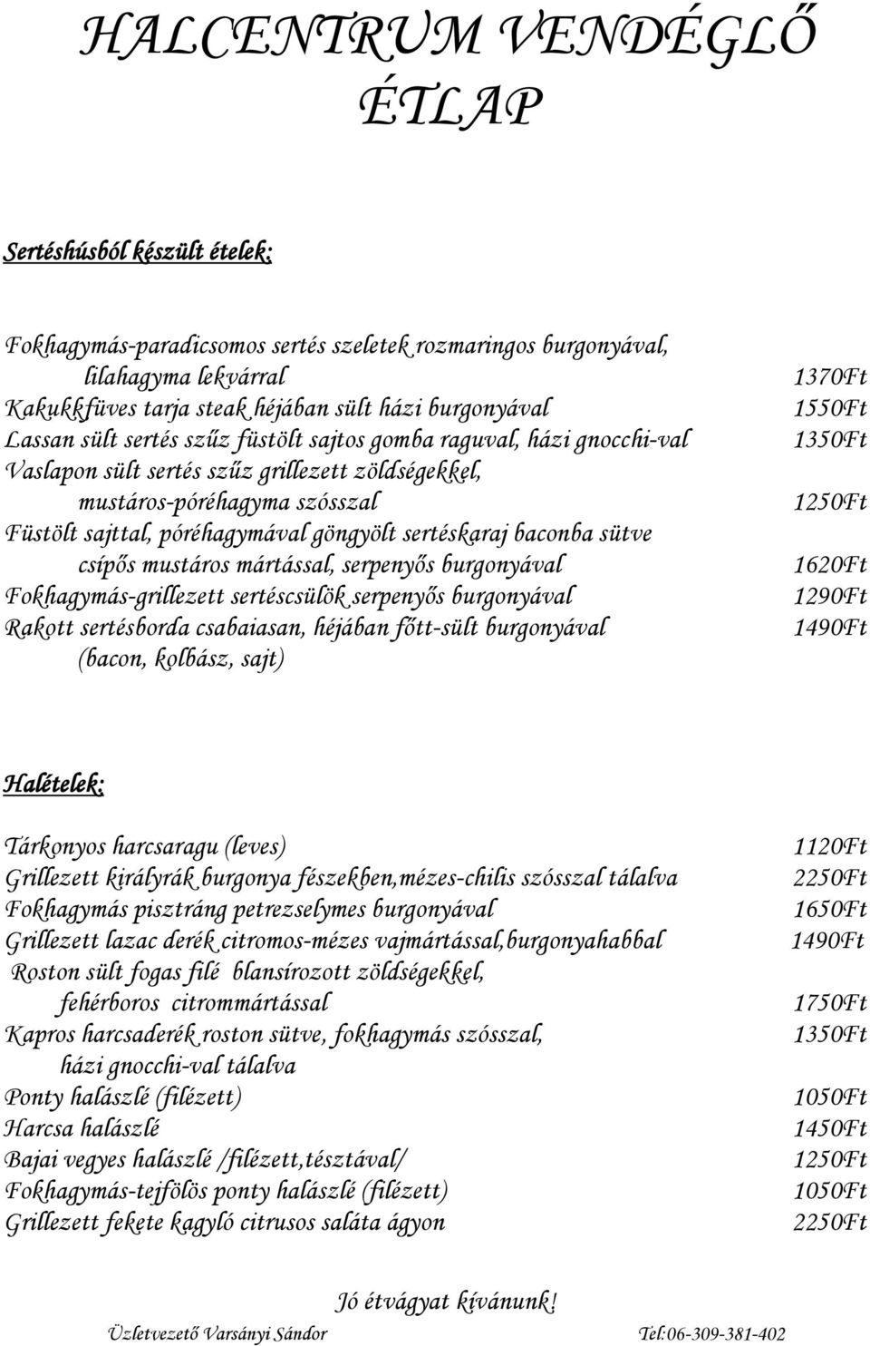 HALCENTRUM VENDÉGLŐ ÉTLAP - PDF Free Download