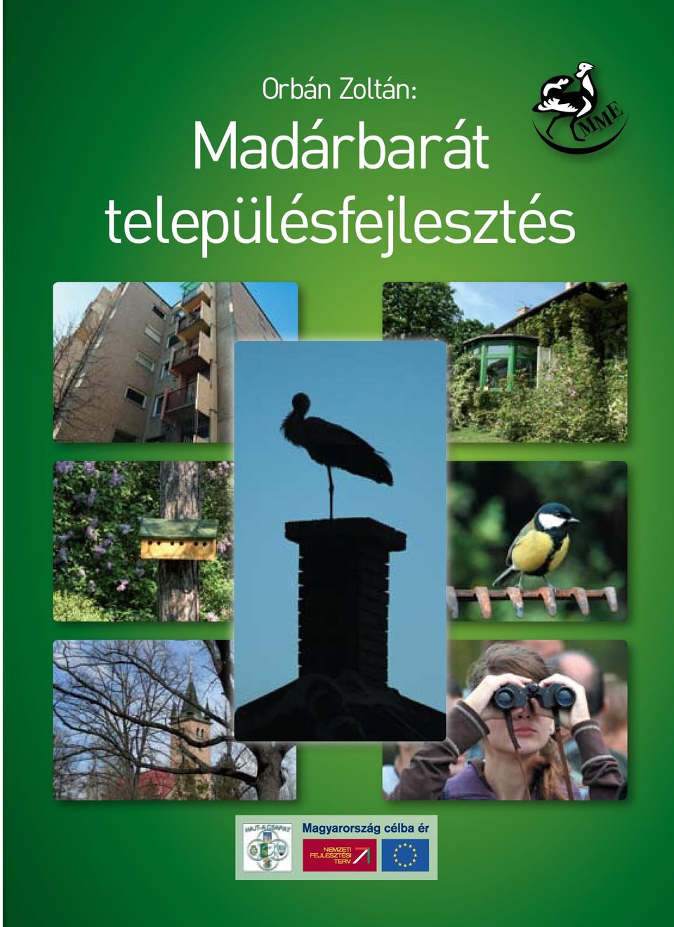 Orbán Zoltán: Madárbarát településfejlesztés - PDF Ingyenes letöltés