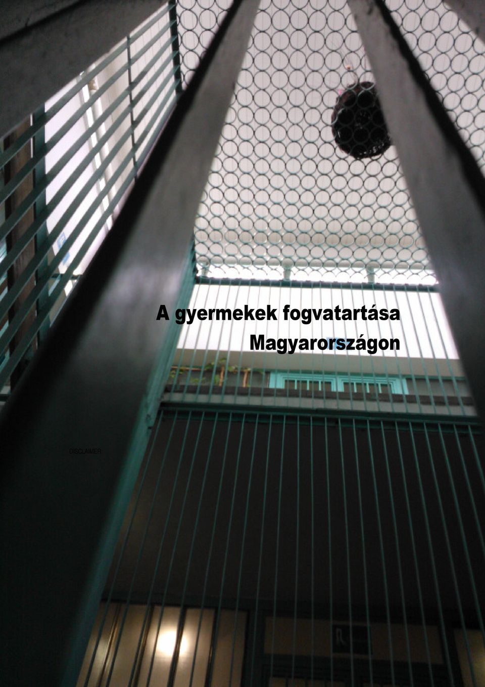 fogvatartása