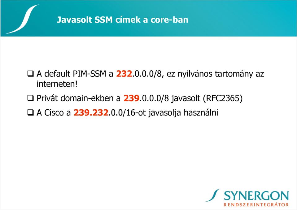 Privát domain-ekben a 239.0.