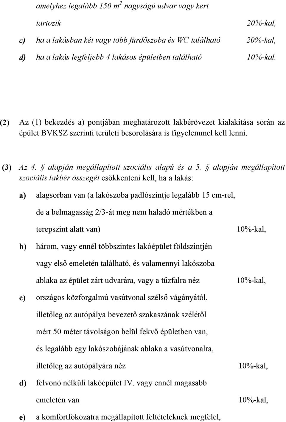 alapján megállapított szociális alapú és a 5.