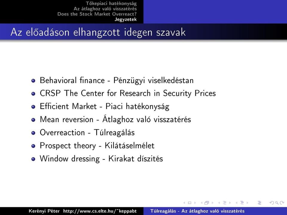 Market - Piaci hatékonyság Mean reversion - Átlaghoz való visszatérés