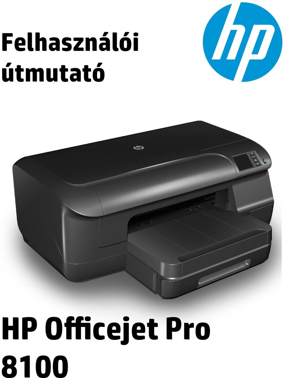 Felhasználói útmutató. HP Oﬃcejet Pro PDF Ingyenes letöltés