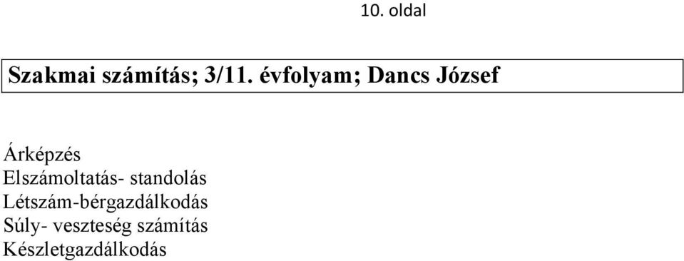 Elszámoltatás- standolás