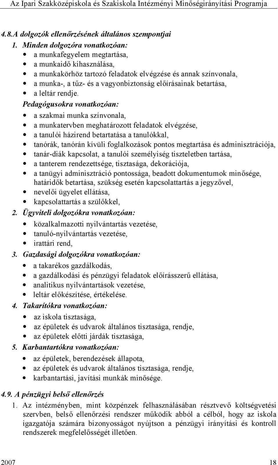 betartása, a leltár rendje.