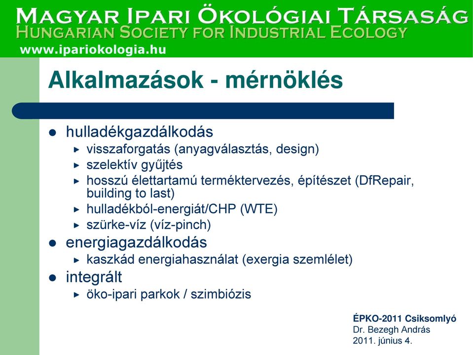 building to last) hulladékból-energiát/chp (WTE) szürke-víz (víz-pinch)