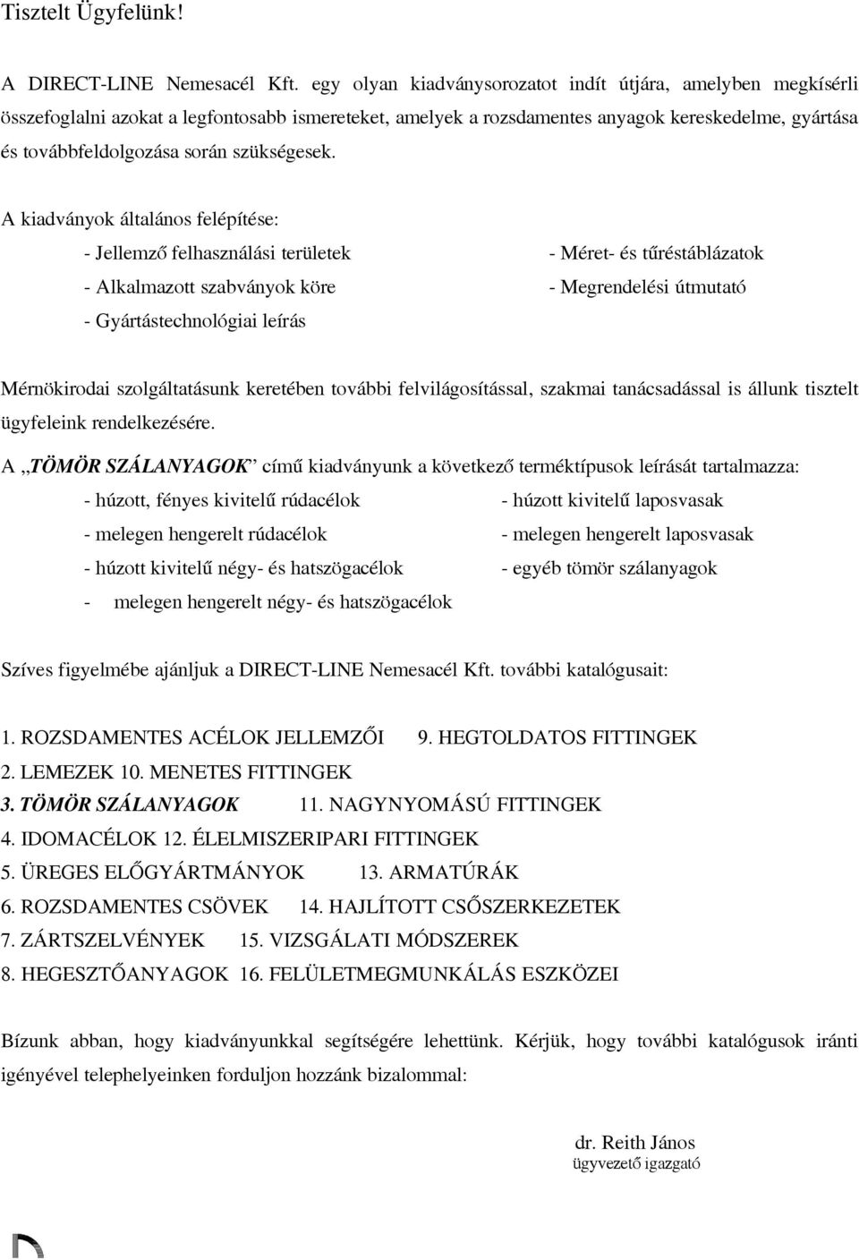 szükségesek.